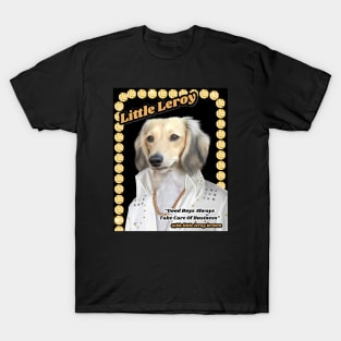 Little Leroy ETA Tribute Artist Taking Care Of Business T-Shirt